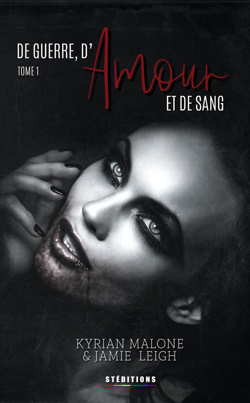Couverture de De guerre d'Amour et de Sang tome 1 bit-lit lesbienne vampire