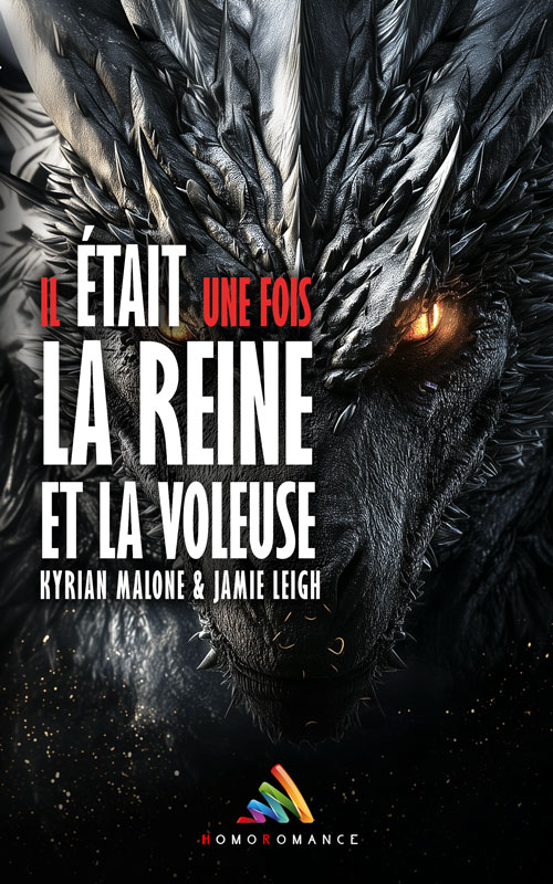 Couverture d'Il était une fois la Reine et la Voleuse roman lesbien fantastique inspiré de Once Upon a Time