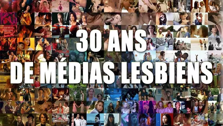 30 ans de lesbiennes sur petit et grand écran - Back to the future !