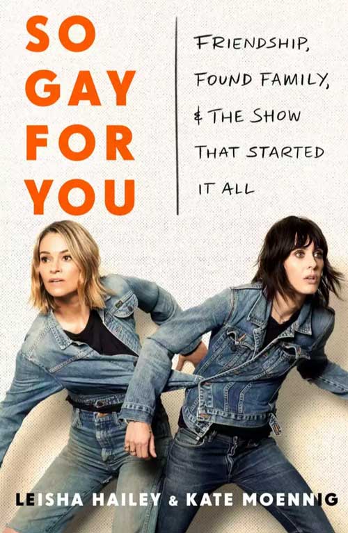 La couverture de So Gay For You de Leisha Hailey et Kate Moennig