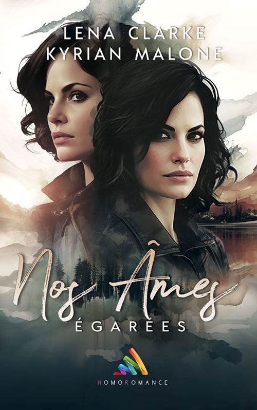 Couverture de Nos âmes égarées double romance lesbienne psychologique de Lena Clarke et Kyrian Malone