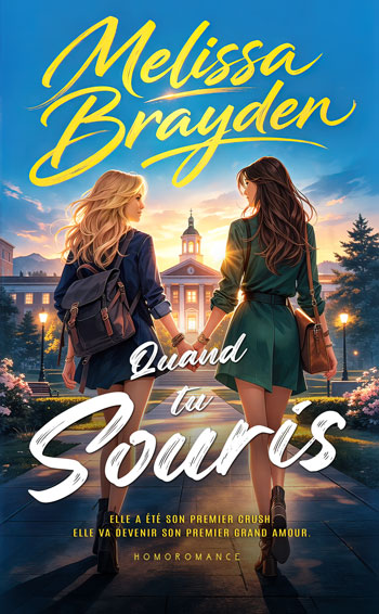 Couverture de Quand tu souris romance feel-good saphique new adult de Melissa Brayden