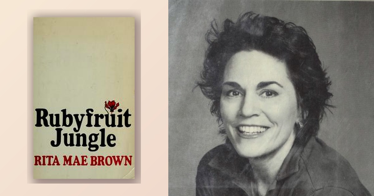 Rubyfruit Jungle de Rita Mae Brown, roman lesbien fondateur publié en 1973 par Daughters Inc