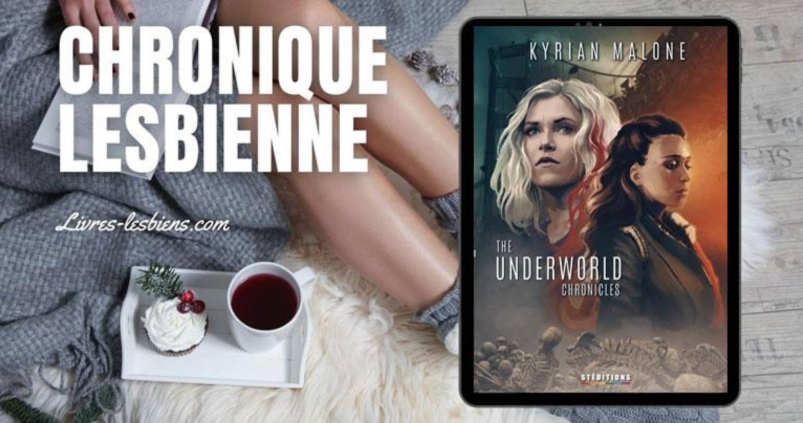 Saga lesbienne de science-fiction : Underworld Chronicles