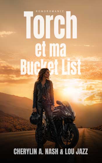 Couverture de Torch et ma Bucket List romance lesbienne slow burn signée CANLJ