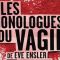 monologue-du-vagin-eve-enseler-7e65c4d8 5 romans lesbiens incontournables pour parfaire sa culture lesbienne