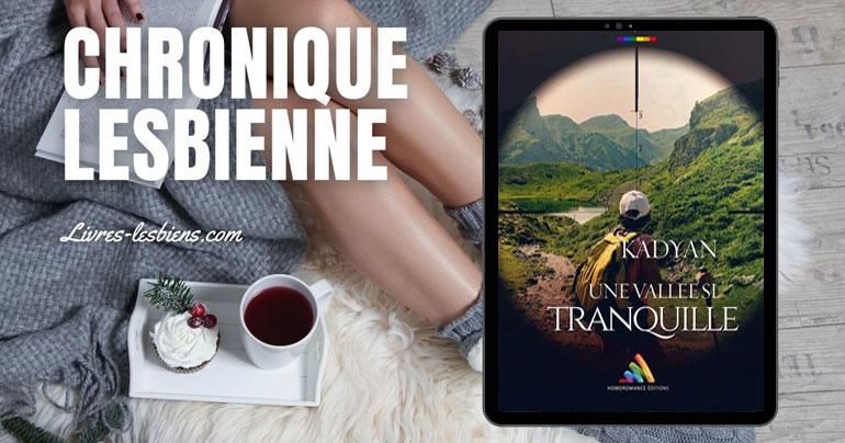 chronique-lesbienne-vallee-si-tranquille-f6c77653 Home | Lesbia Magazine